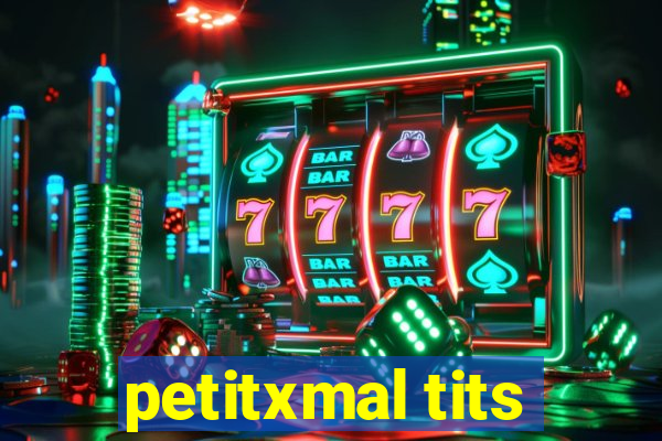 petitxmal tits