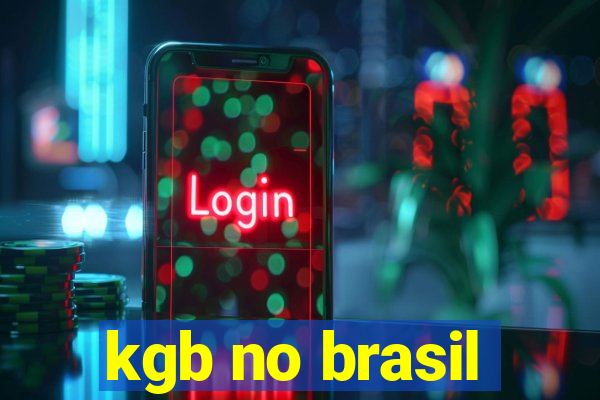 kgb no brasil