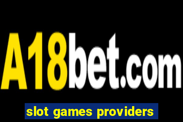 slot games providers