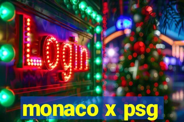 monaco x psg