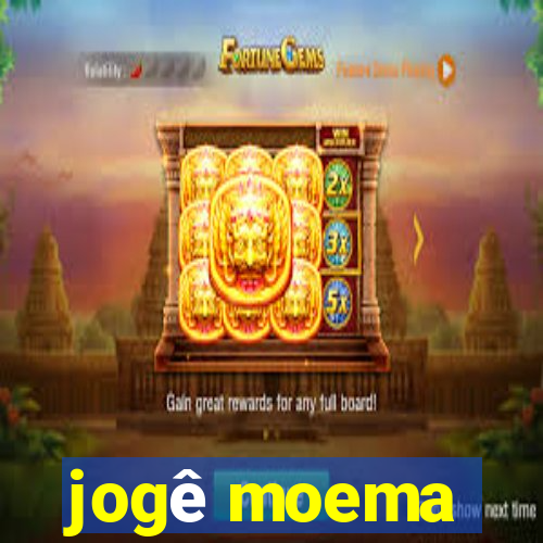 jogê moema