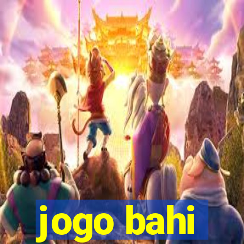 jogo bahi