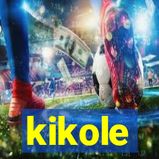 kikole