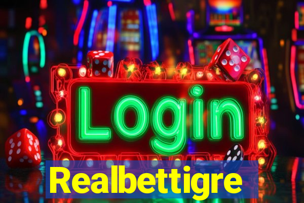 Realbettigre