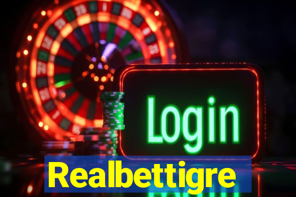 Realbettigre