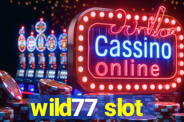 wild77 slot