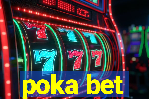 poka bet