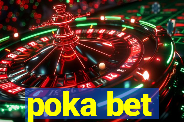 poka bet