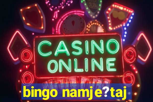 bingo namje?taj