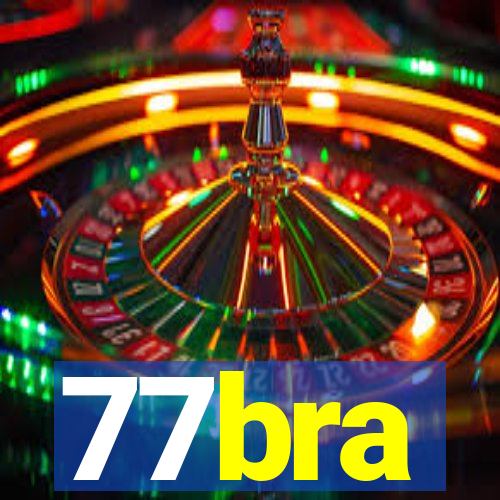 77bra