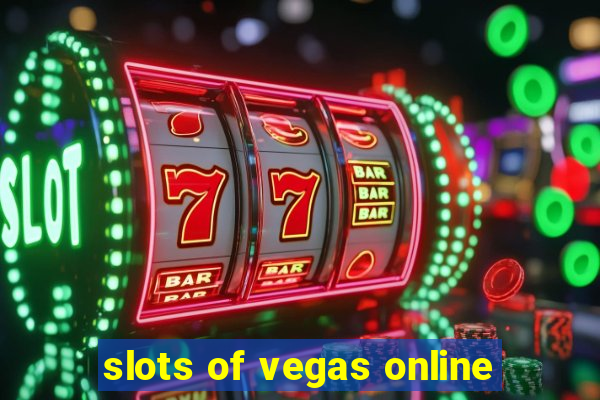 slots of vegas online