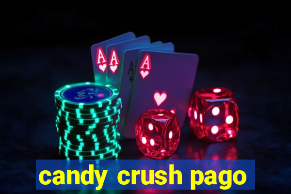 candy crush pago