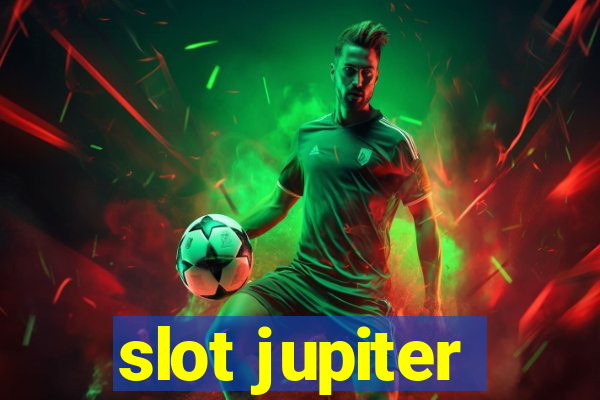 slot jupiter