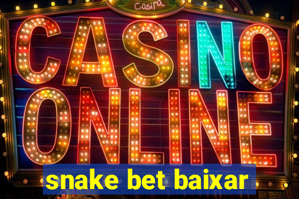 snake bet baixar