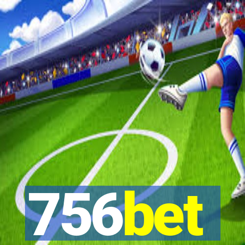 756bet