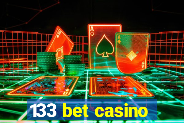 133 bet casino