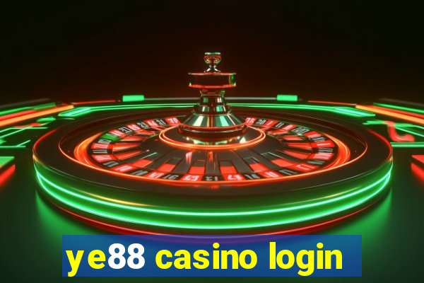 ye88 casino login