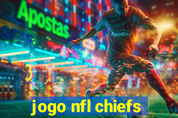 jogo nfl chiefs