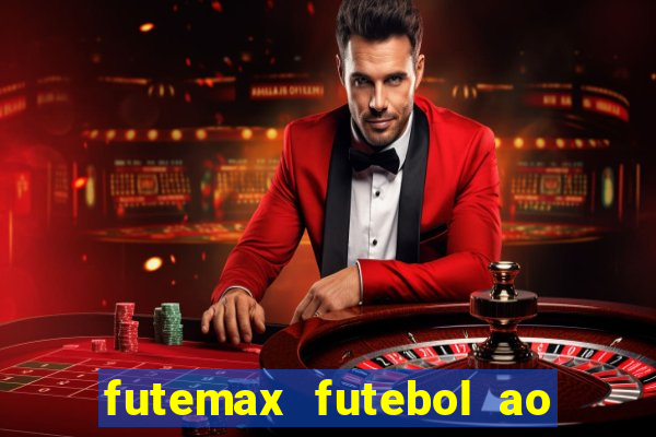 futemax futebol ao vivo hd