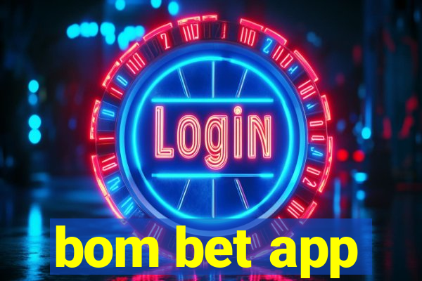 bom bet app