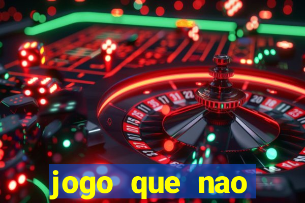 jogo que nao precisa depositar para jogar