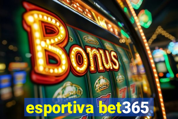 esportiva bet365