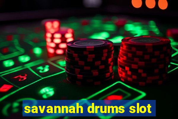 savannah drums slot