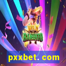 pxxbet. com