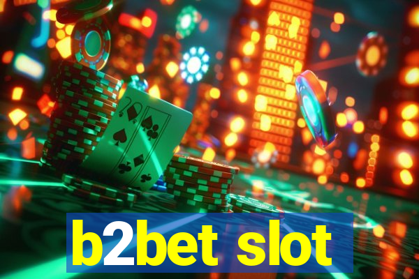 b2bet slot