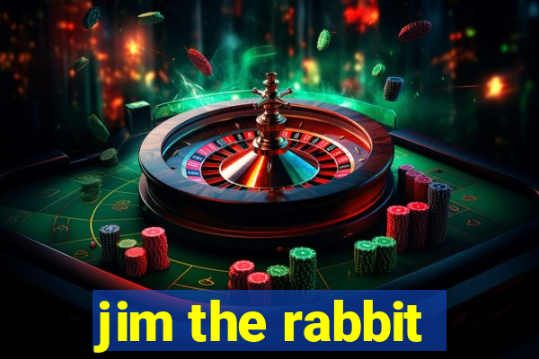 jim the rabbit