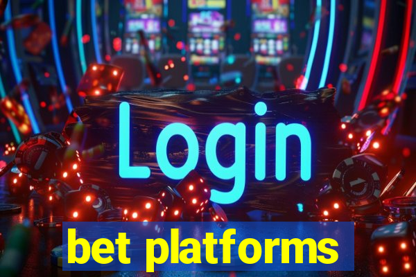 bet platforms