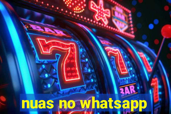 nuas no whatsapp