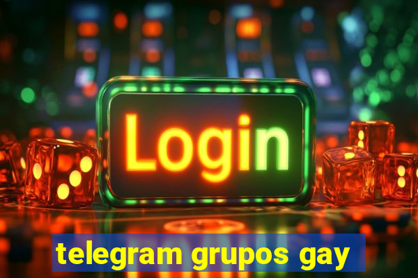 telegram grupos gay