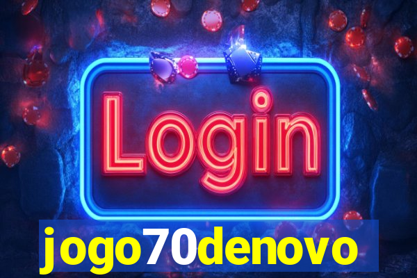 jogo70denovo