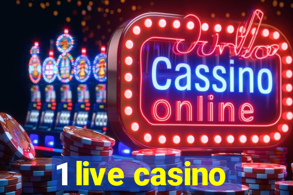 1 live casino