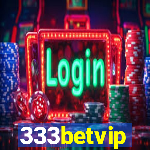 333betvip