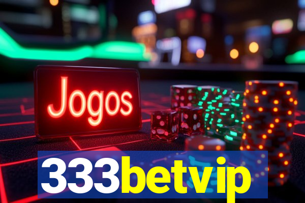 333betvip