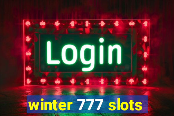 winter 777 slots