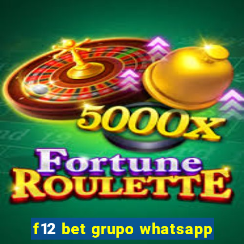 f12 bet grupo whatsapp