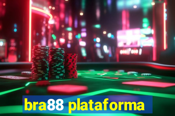 bra88 plataforma