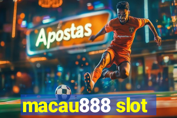 macau888 slot