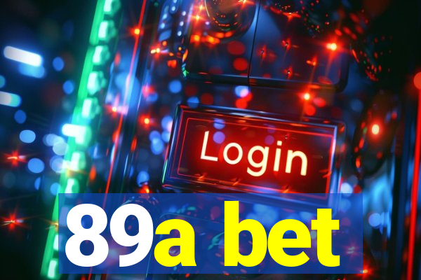 89a bet