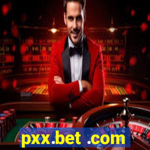 pxx.bet .com