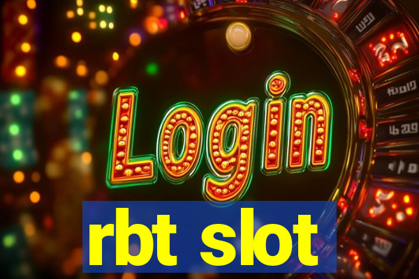 rbt slot