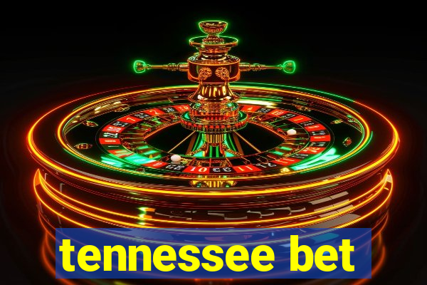 tennessee bet