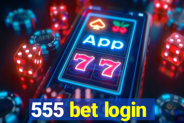 555 bet login