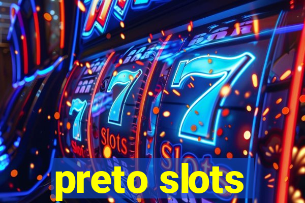 preto slots