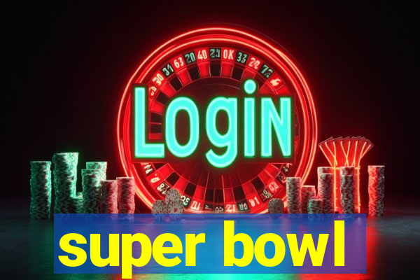 super bowl