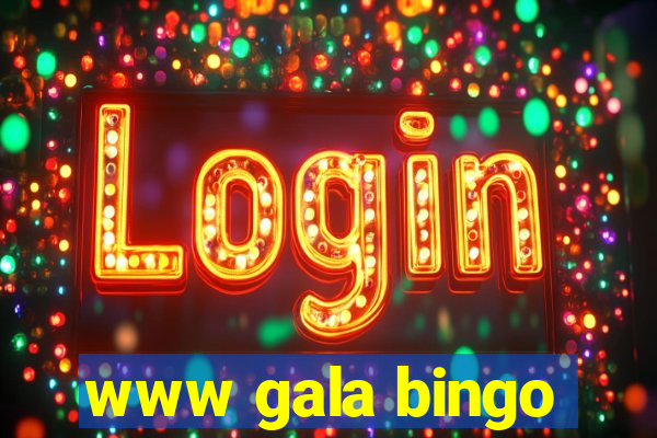 www gala bingo