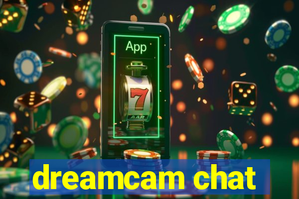 dreamcam chat